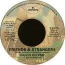 7'' - David Oliver - Friends & Strangers