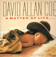 David Allan Coe - A Matter of Life and Death
