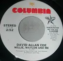 7'' - David Allan Coe - Willie, Waylon And Me