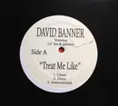 12'' - David Banner - Treat Me Like