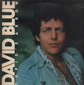 David Blue - Cupid's Arrow