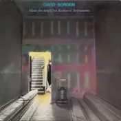 David Borden & Mother Mallard - Music For Amplified..
