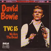7'' - David Bowie - TVC 15 / We Are The Dead - RARE