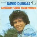 7'' - David Dundas - Another Funny Honeymoon / Daisy Star