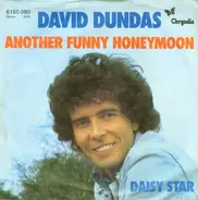 David Dundas - Another Funny Honeymoon / Daisy Star