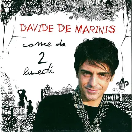 Davide De Marinis - Come Da 2 Lunedi
