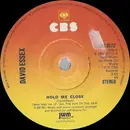 7'' - David Essex - Hold Me Close