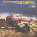 7'' - David Essex - Hot Love