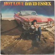 7'' - David Essex - Hot Love