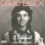7'' - David Essex - If I Could