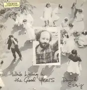 LP - David Essig - While Living In The Good Years