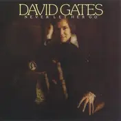 David Gates - Never Let Her Go