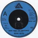 7'' - David Gates - Come Home For Christmas