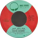 7'' - David Geddes - Run Joey Run / Honey Don't Blow It