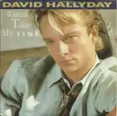 7'' - David Hallyday - Wanna Take My Time