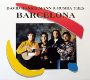 David Hanselmann & Rumba Tres - Barcelona