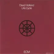 David Holland - Life Cycle