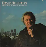David Houston - From the Heart of Houston