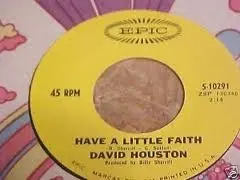 David Houston - Have A Little Faith