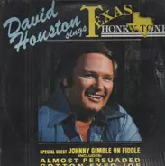 David Houston - sing Texas Honky-Tonk
