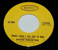 David Houston - Where Could I Go (But To Her)