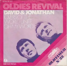 David & Jonathan - Lovers of the World Unite / Oh My Word
