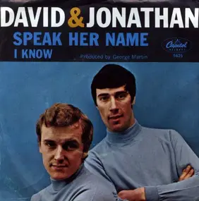 David & Jonathan - Speak Her Name