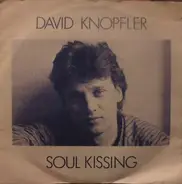 David Knopfler - Soul Kissing