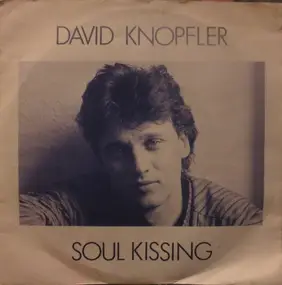 David Knopfler - Soul Kissing