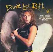 7'' - David Lee Roth - Just A Gigolo / I Ain't Got Nobody (Medley)