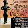 CD - David Liebman - The Blessing Of The Old, Long Sound