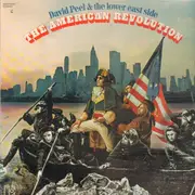LP - David Peel & The Lower East Side - The American Revolution