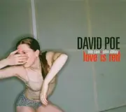 CD - David Poe - LOVE IS RED