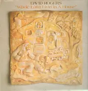 LP - David Rogers - Whole Lotta Livin' In A House