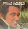 LP - David Rogers - A World Called You