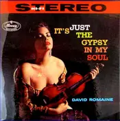 David Romaine - It's Just The Gypsy In My Soul