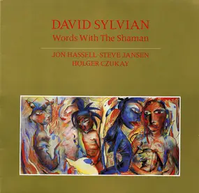 David Sylvian - Words With The Shaman