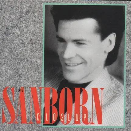 David Sanborn - Close-Up