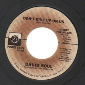 David Soul - Don't Give Up On Us / Black Bean Soup