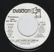 Davie Lee - I'll Just Keep My Dream
