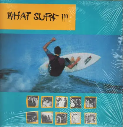 Davie Allan And The Arrows, Agent Orange... - What Surf III
