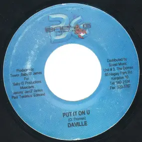 Daville - Put It On U