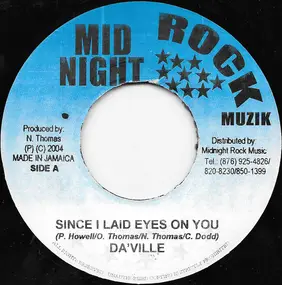 Daville - Since I Laid Eyes On You