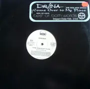 12'' - Davina - Come Over To My Place