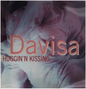 Davisa - Hugging 'N' Kissing