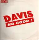 12inch Vinyl Single - Davis - No Good! - Clear vinyl