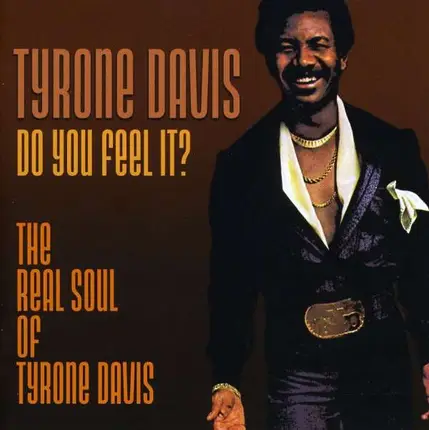 DAVIS, TYRONE - Do You Feel It