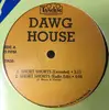 12inch Vinyl Single - Dawg House - Short Shorts