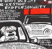 7'' - Da Willys - What Dey Say