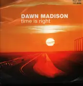 Dawn Madison - Time Is Right